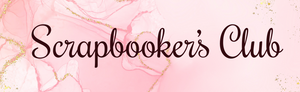 Friday 23rd February 2024- Scrapbooker's Club - 1.30-2.30pm