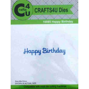 Crafts4U Die - Happy Birthday