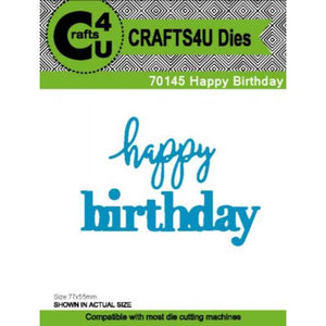 Crafts4U Die Set - Happy Birthday