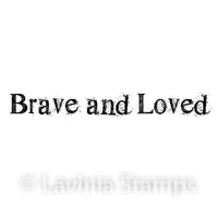 Lavinia Stamp - Brave & Loved