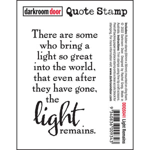 Darkroom Door Stamp Quote - Light Remains